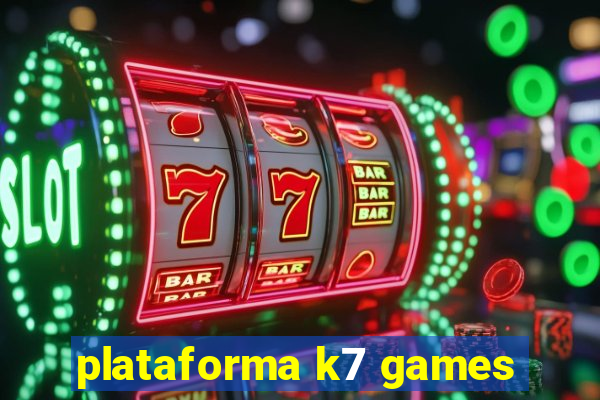 plataforma k7 games